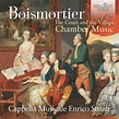 Boismortier - Chamber Music, The Court and the Village / Cappella ...