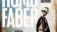 Homo Faber | Film, Trailer, Kritik