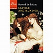 La fille aux yeux d'or - Poche - Honoré de Balzac - Achat Livre | fnac
