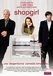 Shopgirl, Steve Martin, Claire Danes, Anand Tucker