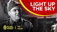 Light up the Sky | Full HD Movies For Free | Flick Vault - YouTube