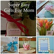 Easy DIY Mother's Day Gift Ideas |Exquisitely Unremarkable