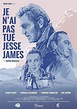I Didn't Shoot Jesse James (2017) - Posters — The Movie Database (TMDB)