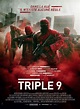 Triple 9 - Film (2016) - SensCritique