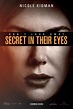 SECRET IN THEIR EYES Trailers and Posters | The Entertainment Factor