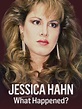 Jessica Hahn: What Happened - Full Cast & Crew - TV Guide