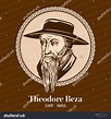 Theodore Beza 1519 1605 French Reformed Stock Vector (Royalty Free ...