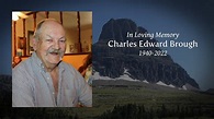 Charles Edward Brough - Tribute Video