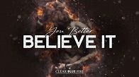 You Better Believe It - Clear Blue Fire (LYRICS) - YouTube