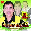 15 Exitos de Hugo Ruiz en Amazon Music - Amazon.es