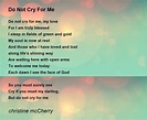 Do Not Cry For Me - Do Not Cry For Me Poem by christine mcCherry