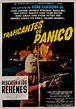 Traficantes de Panico - Under Seige Mexican Movie Poster | David ...