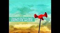 DEPECHE MODE - Never Let Me Down Again (2014 Remix 1) - YouTube