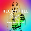 Becky Hill; Sigala, Heaven On My Mind (Acoustic / Single) in High ...