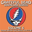 Grateful Dead Setlist at Grateful Dead Download Series Vol. 6: Carousel ...