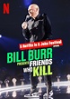 Bill Burr Presents: Friends Who Kill (TV Special 2022) - IMDb