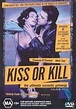 Kiss or Kill (1997) - IMDb