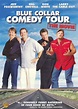 Best Buy: Blue Collar Comedy Tour: The Movie [DVD] [2003]
