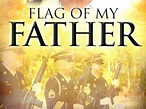 Flag of My Father (2011) - Rotten Tomatoes