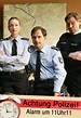 Achtung Polizei! Alarm um 11 Uhr 11, TV Movie, 2012-2013 | Crew United