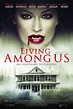 Movie Review - Living Among Us | The Movie Guys
