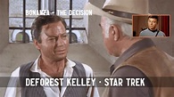 Bonanza | Episode 112 | The Decision | DeForest Kelley - YouTube