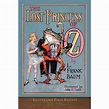 The Lost Princess of Oz : Illustrated First Edition (Paperback ...