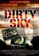 Dirty Sky - Movie | Moviefone