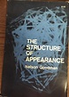 The structure of appearance: Goodman, Nelson: Amazon.com: Books