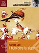 Il buio oltre la siepe, Harper Lee | Ebook Bookrepublic