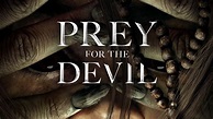 Prey for the Devil (2022) - AZ Movies
