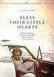 Bless Their Little Hearts – Milestone Films