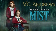 V.C Andrews' Pearl In The Mist