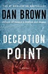 Deception Point | Book by Dan Brown | Official Publisher Page | Simon ...