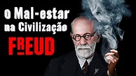 O Mal-estar na Civilização Sigmund Freud Resumo - YouTube