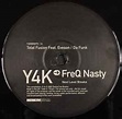 FreQ Nasty - Y4K → FreQ Nasty - Next Level Breaks EP (2002, Vinyl ...