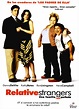 Relative Strangers. Una familia casi perfecta (Relative Strangers) (2006)
