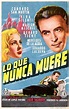 Lo que nunca muere - Película 1955 - SensaCine.com