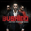 Bushido - Zeiten ändern dich Lyrics and Tracklist | Genius