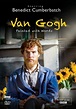Смотреть фильм Ван Гог: Портрет, написанный словами онлайн бесплатно в ...