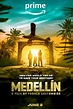 Medellín (2023) - FilmAffinity