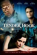 The Tender Hook, 2008 Movie Posters at Kinoafisha
