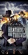 Heathens and Thieves (2012) - IMDb