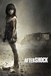 La película Aftershock - el Final de