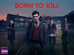 Watch Born To Kill - Season 1 | Prime Video