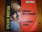 popsike.com - SYLVIE VARTAN , 7" Mister Moonlight / Ja oder nein black ...