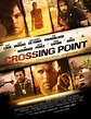 Affiche du film Crossing Point - Photo 1 sur 1 - AlloCiné