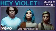 Hey Violet - Queen Of The Night (Acoustic Live At Vevo) - YouTube