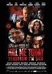 Kill Me Today, Tomorrow I'm Sick! | Cinestar