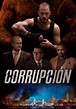 Corrupción - película: Ver online completa en español